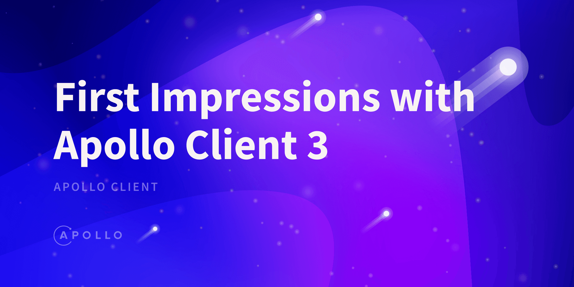 First Impressions with Apollo Client 3